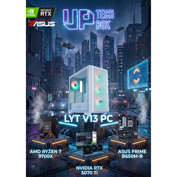 LYT V13 - Ryzen 7 9700X / RTX 5070TI / 32GB RAM / 1TB SSD / WINDOWS 11